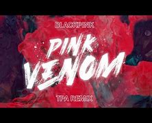 Pink Venom Blackpink Remix Dj Ingky